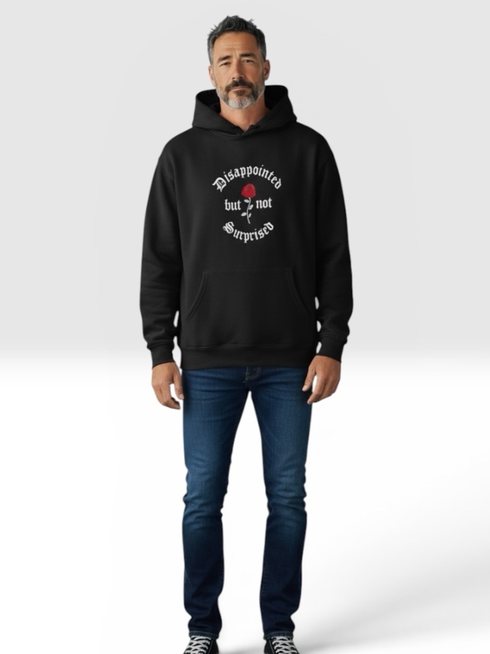 Black Unisex Pullover Hoodie Sweatshirt Disappointed but not Surprised Red Rose